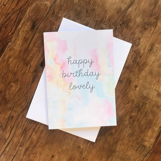 Happy Birthday Lovely - 100% Recycled Birthday Card